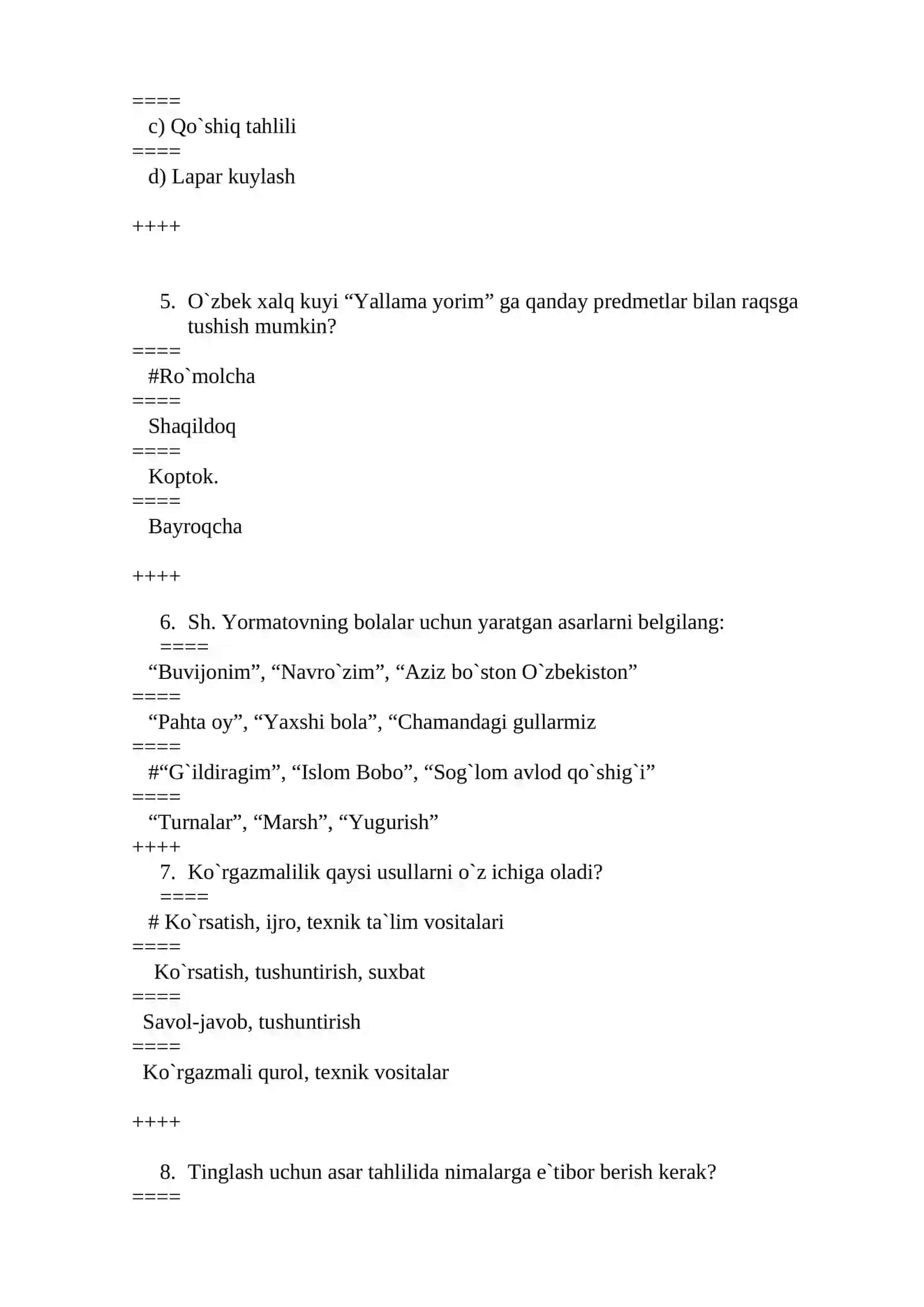 Bolalarning musiqa ta`limi Fanidan test savollari 2