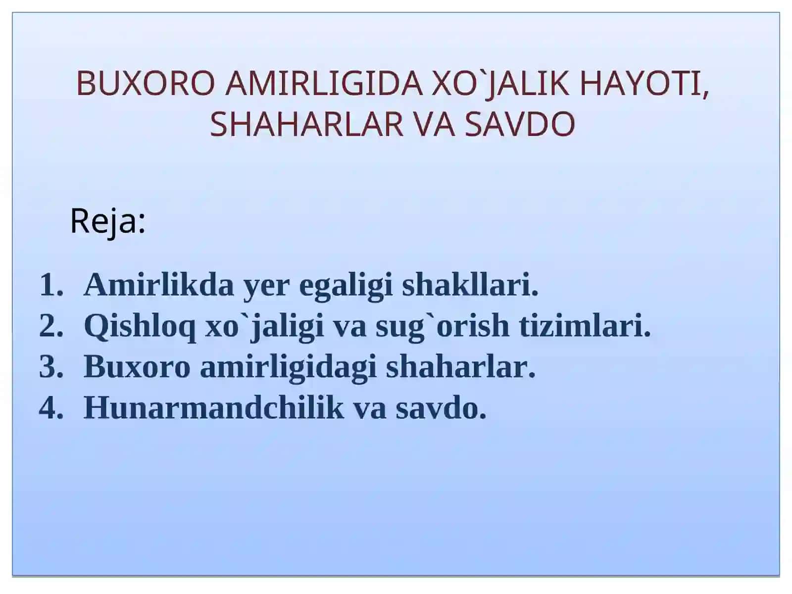 BUXORO AMIRLIGIDA XO`JALIK HAYOTI, SHAHARLAR VA SAVDO 2