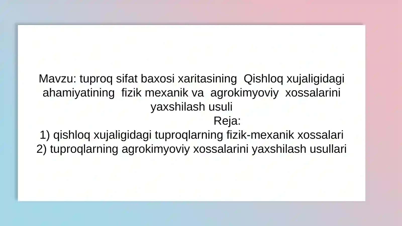 Tuproq bonitirovkasi 2