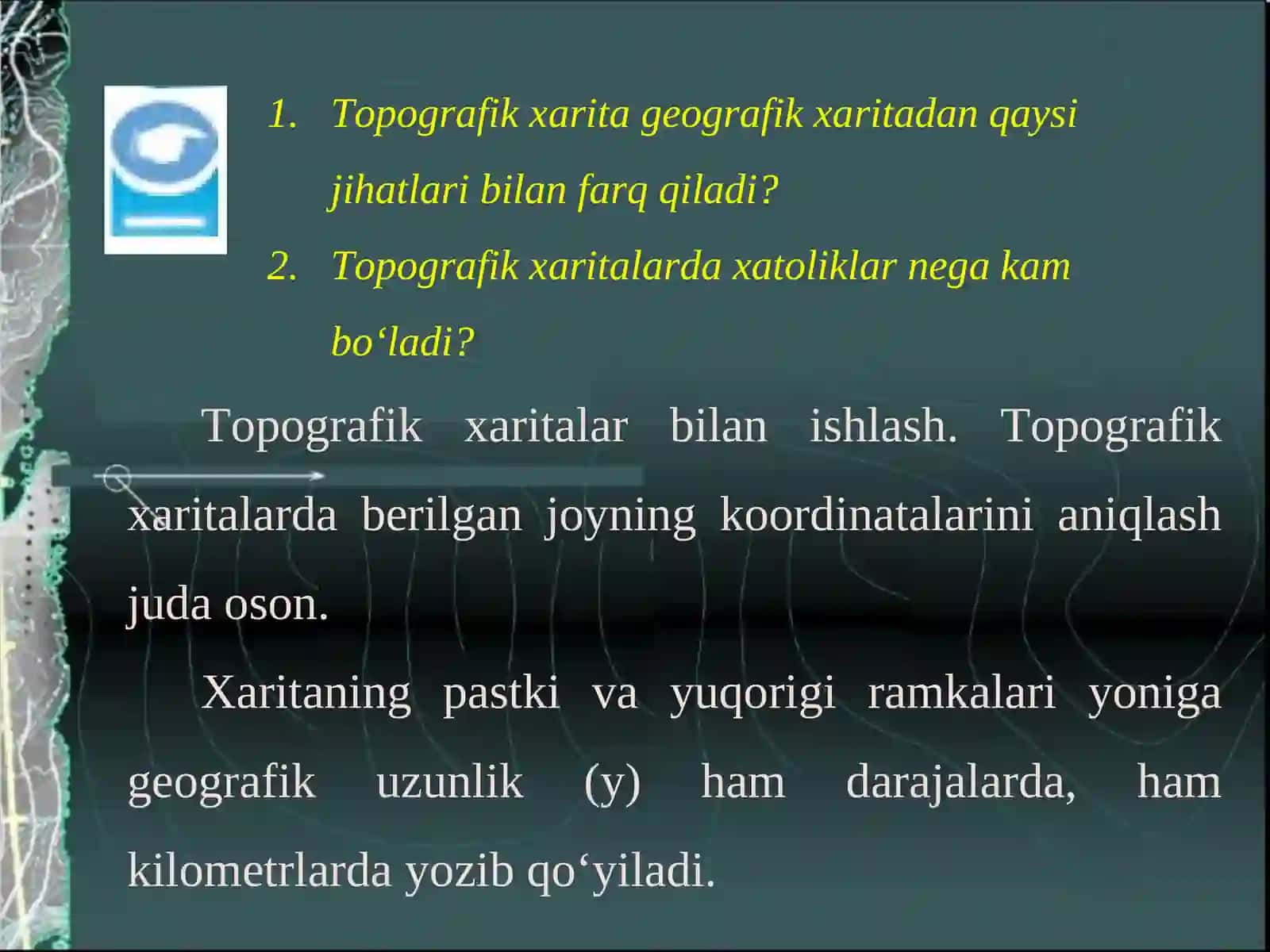 TOPOGRAFIK XARITALARDAN  FOYDALANISH 2