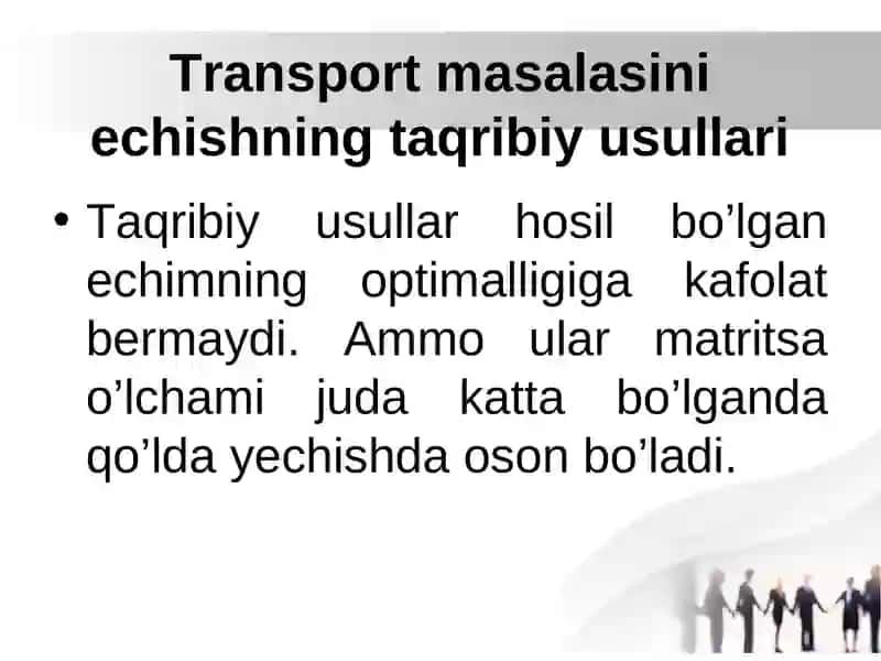 Transport masalasini yechilishi Taqribiy usullar 2
