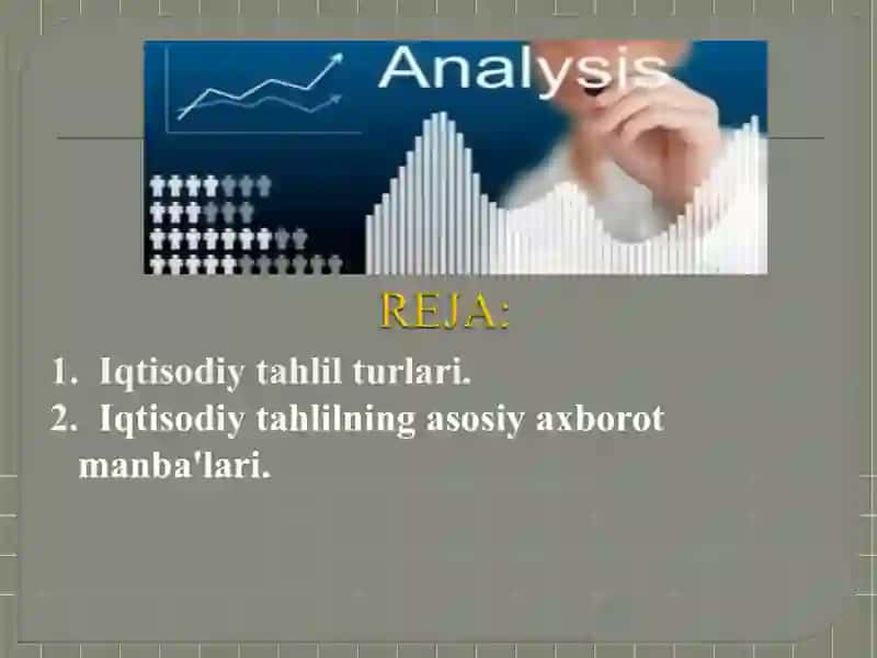 IQTISODIY TAHLILNING TURLARI VA ULARNING AXBOROT MANBALARI 2