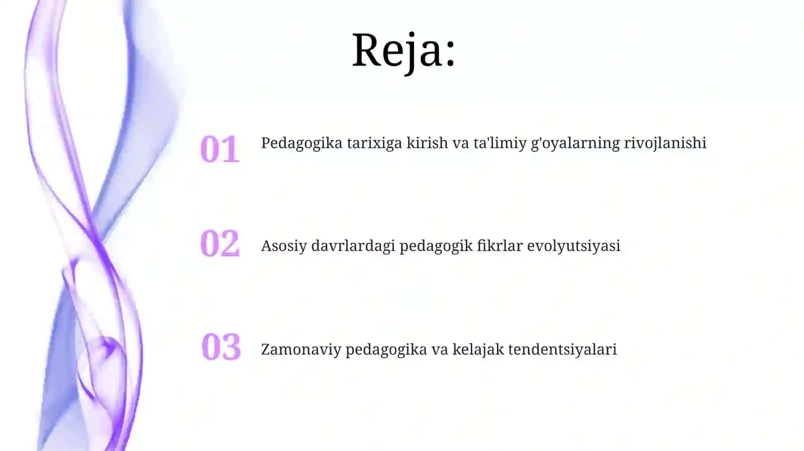 Pedagogika tarixiga kirish va ta'limiy g'oyalarning rivojlanishi 2
