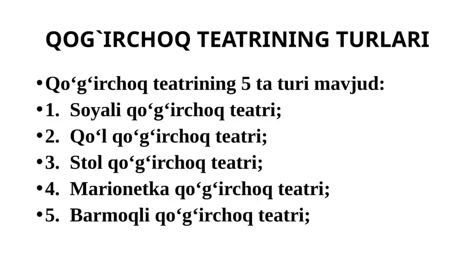 QOG‘IRCHOQTEATRINING TURLARI 2