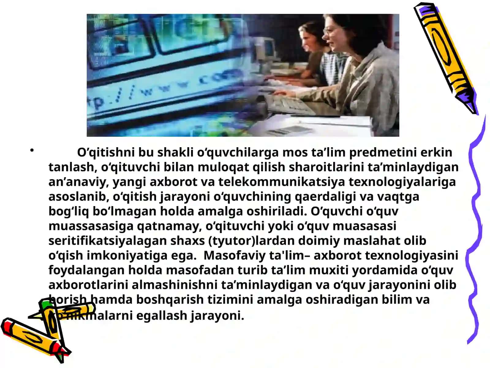 Elektron ta'lim. Masofaviy o’qitish tizimida (distant education) WWW ni qo’llanilishi 2