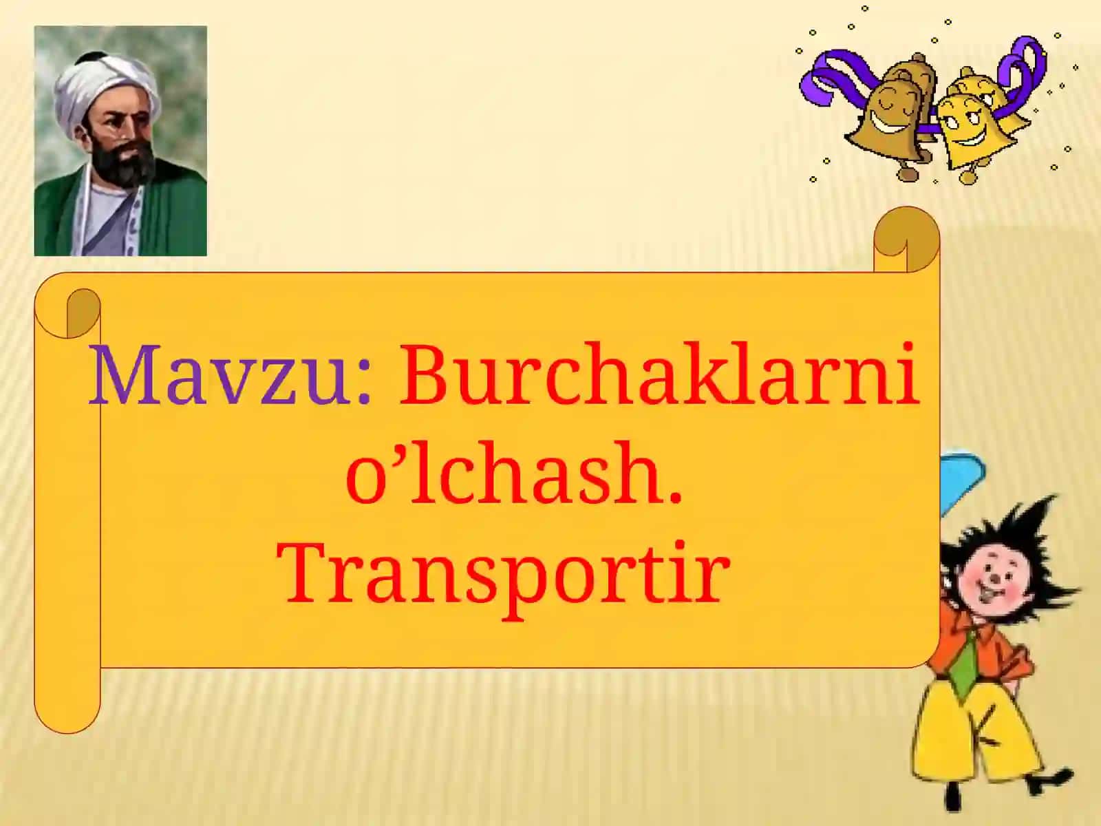 5-sinf Matematika fanidan Burchakni o'lchash. Transportir mavzusida dars taqdimot 2