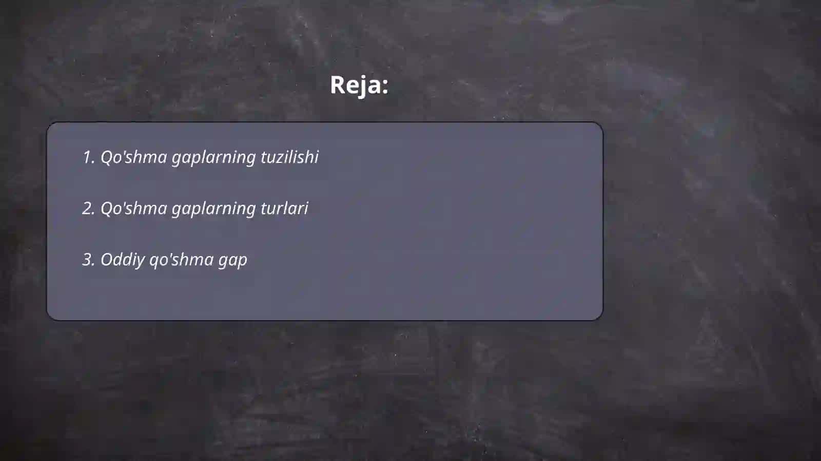 Qo'shma gaplar 2