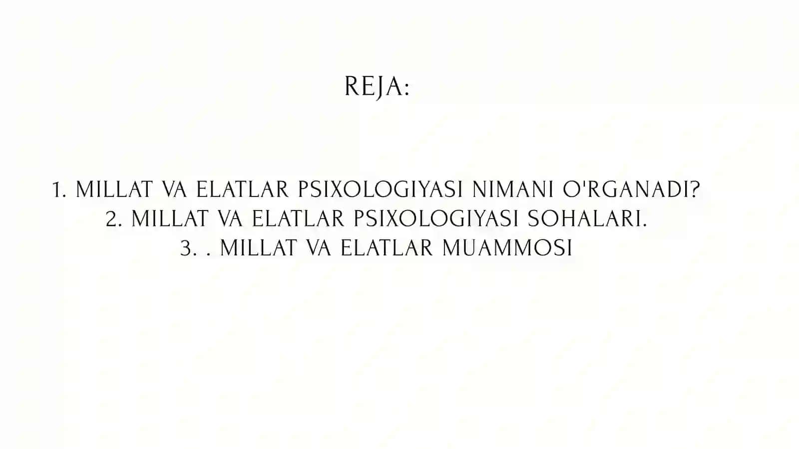 Millat va elatlar psixologiyasi 2