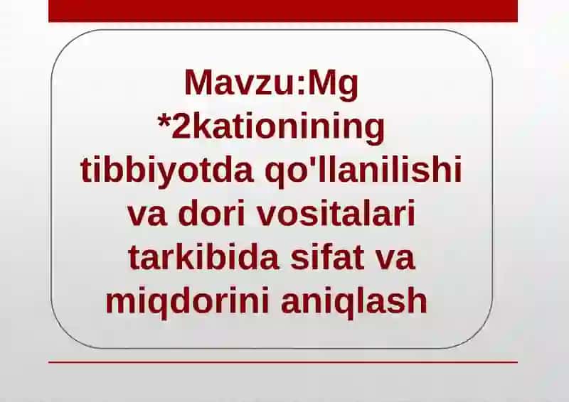 Mg*2kationining tibbiyot daqo'llanilishi 2