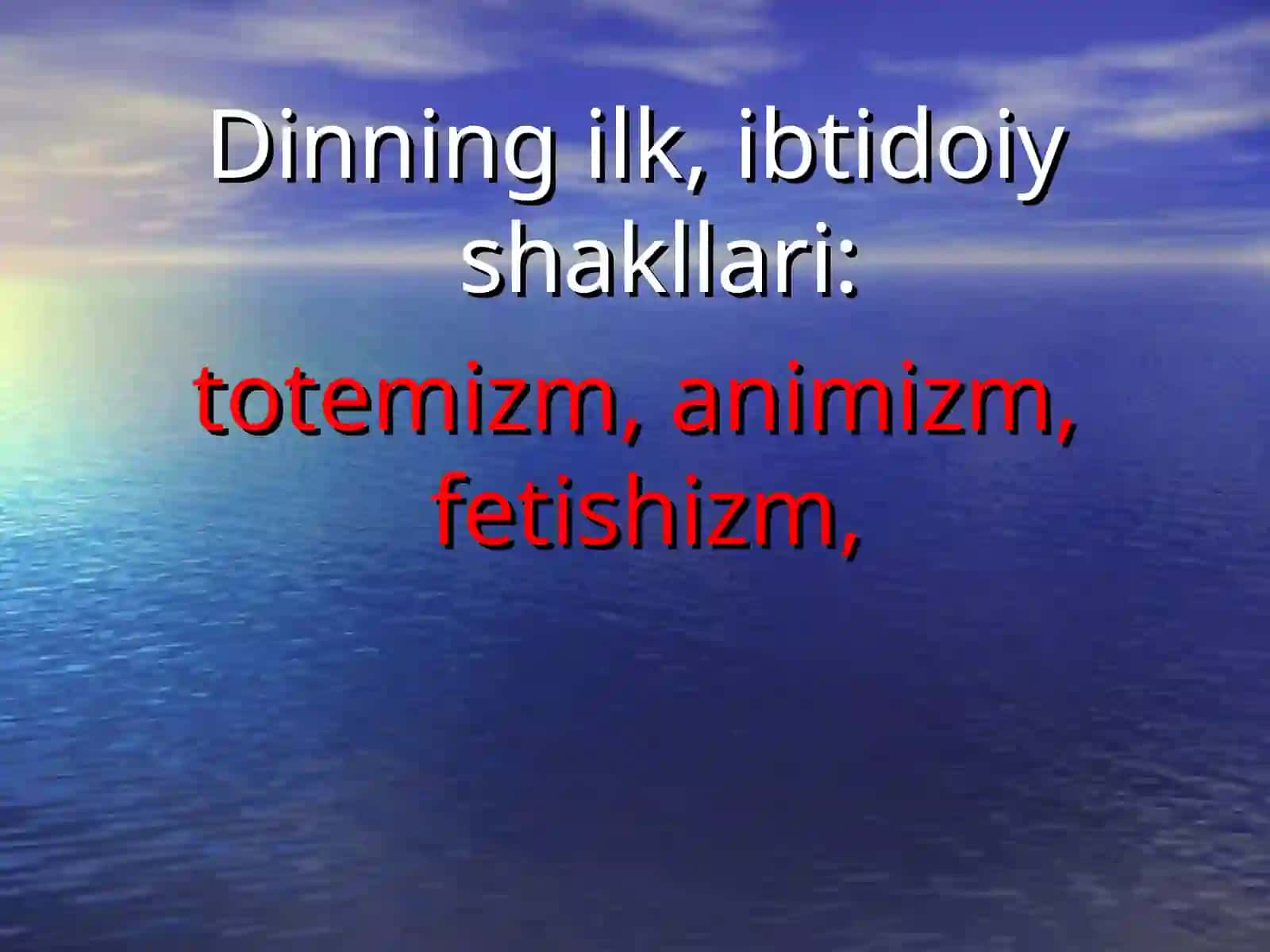 Ibtidoiy tasavvurlar (animizm fitishezm totemizm) mazmuni 2