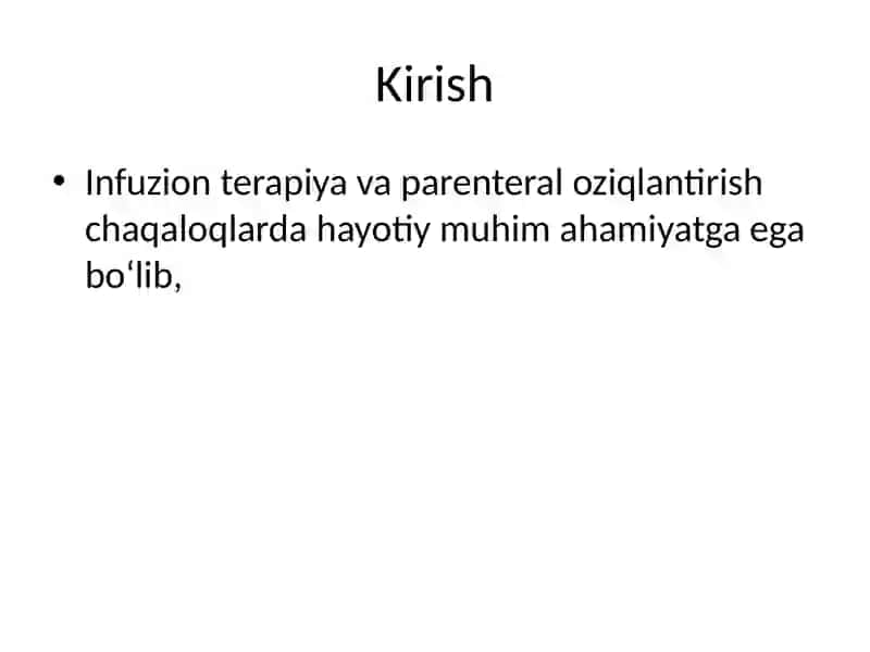 Chaqaloqlarda Infuzion Terapiya va Parenteral Oziqlantirish 2