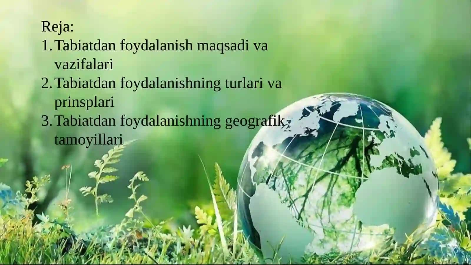 Tabiatdan foydalanish, uning turlari va prinsplari 2