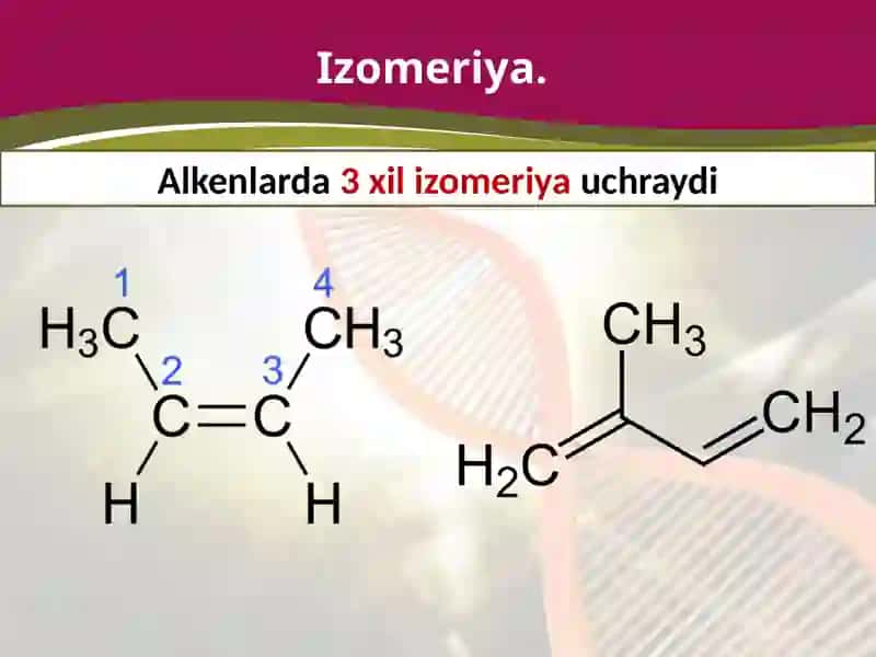 12-mavzu Alkenlarning izomeriyasi va olinishi 2