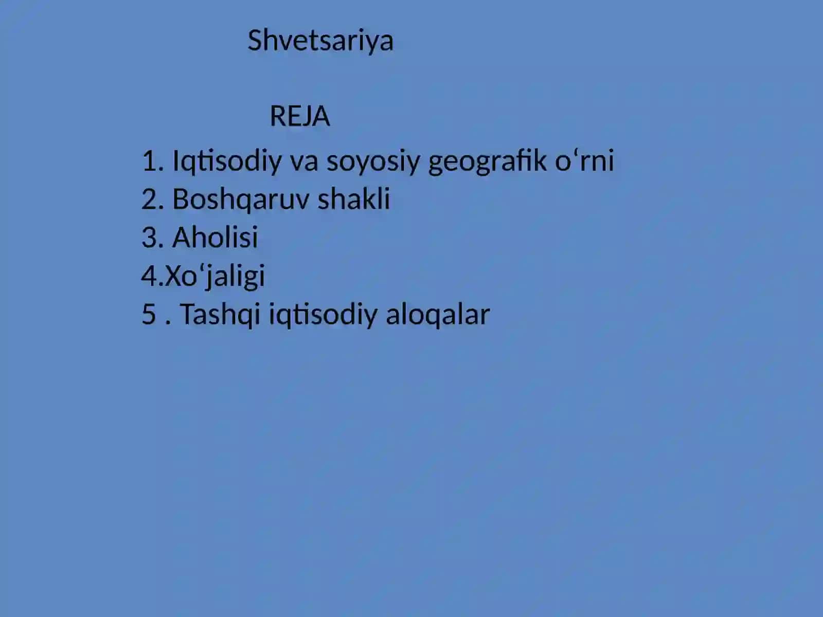 Shvetsariya haqida taqdimot 2