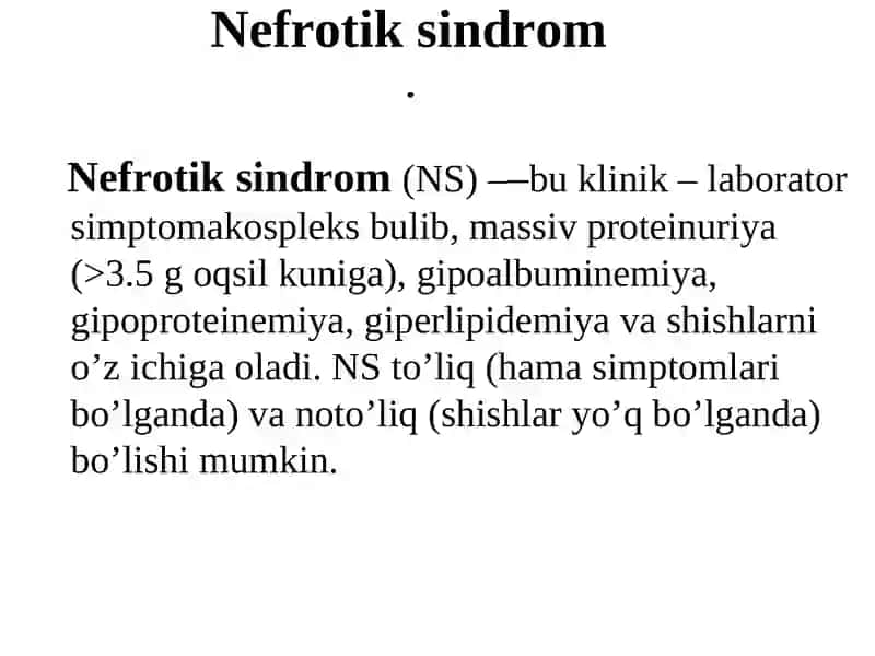 Gospitalterapiya, Nefrotik Sindrom 2