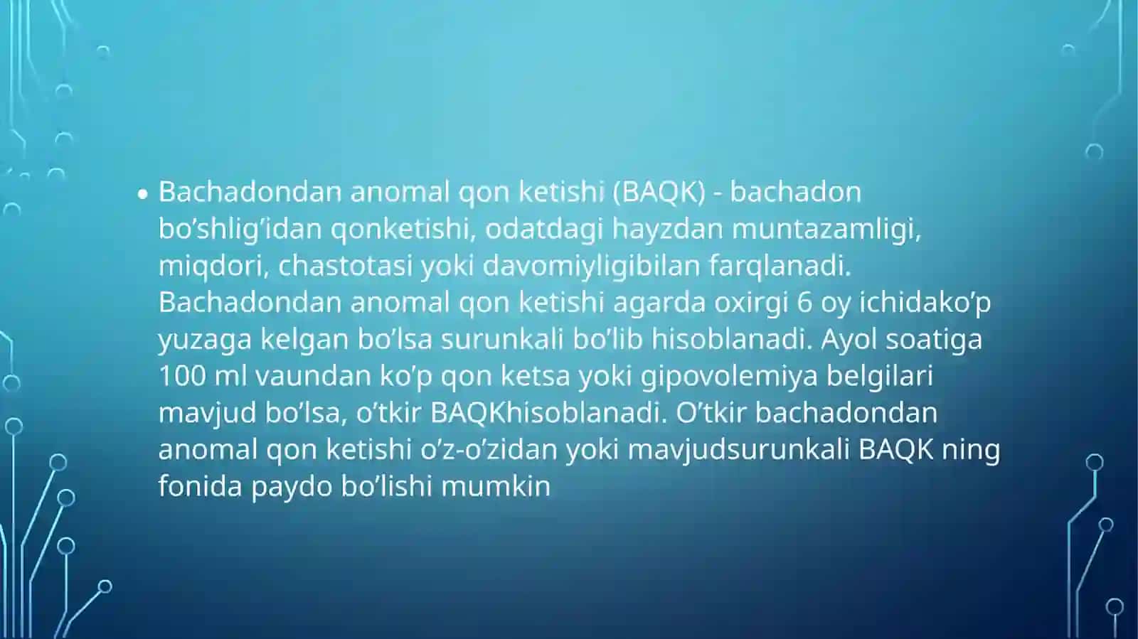 Bachadondan anomal qon ketishi (BAQK) 2