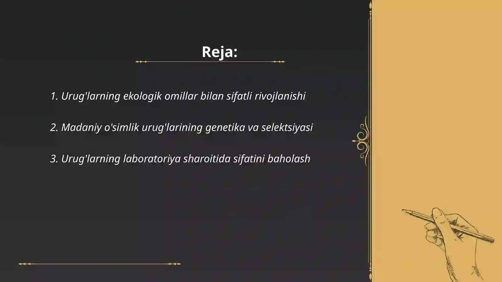 Urug'larning ekologik omillar bilan sifatli rivojlanishi 2