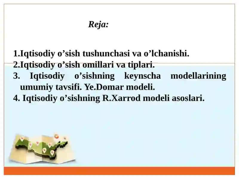 Iqtisodiy oʼsishning umumiy tavsifi va modellari 2
