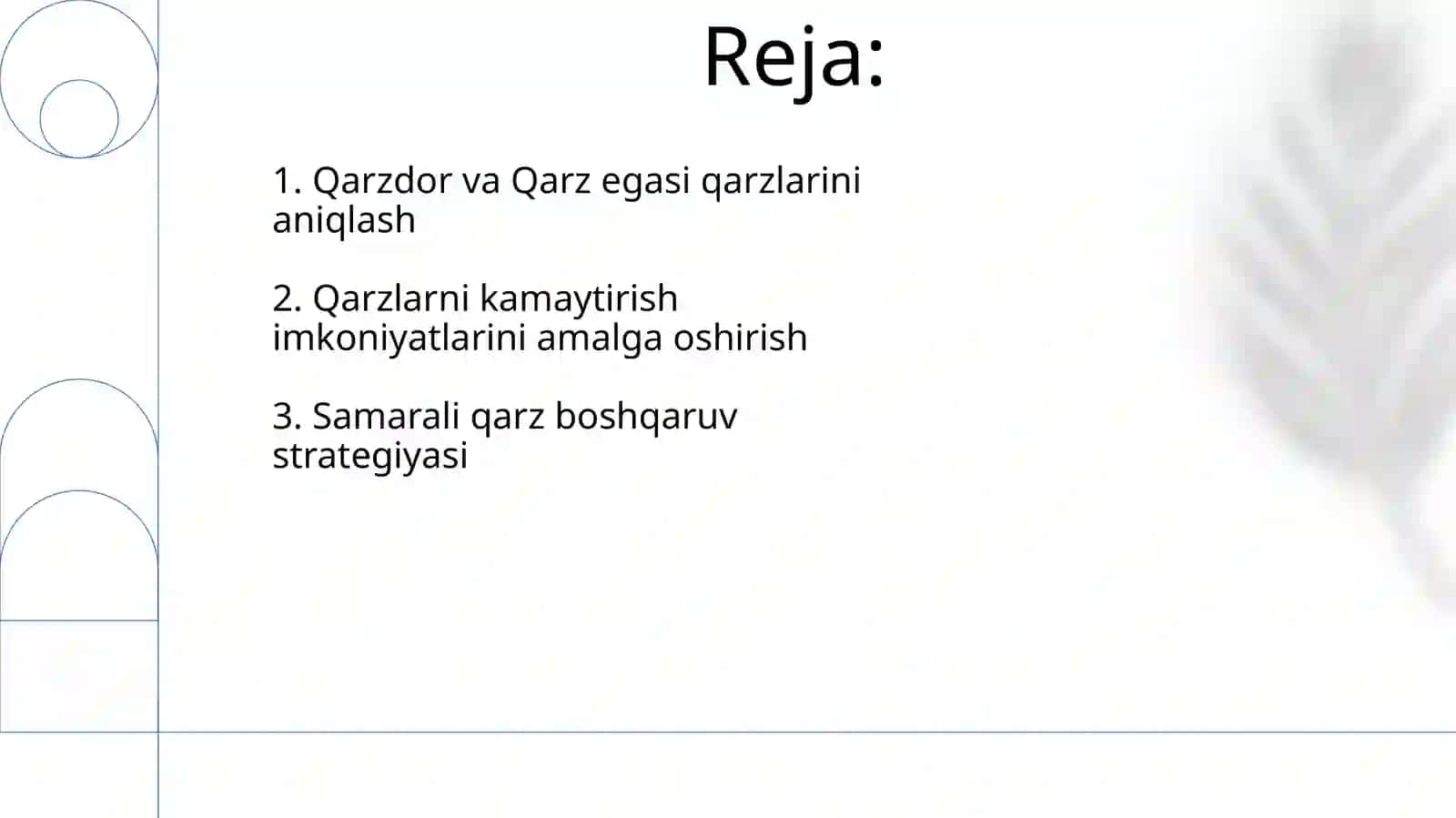Debitorlik va kreditorlik qarzlarni kamaytirish imkoniyatlarini aniqlash va amaliyotda qo’llash 2