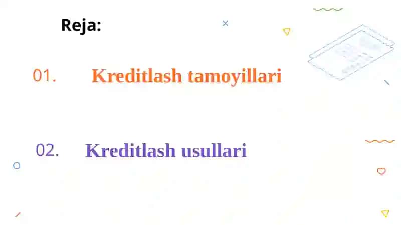 Kreditlash tamoyillari va usullari 2