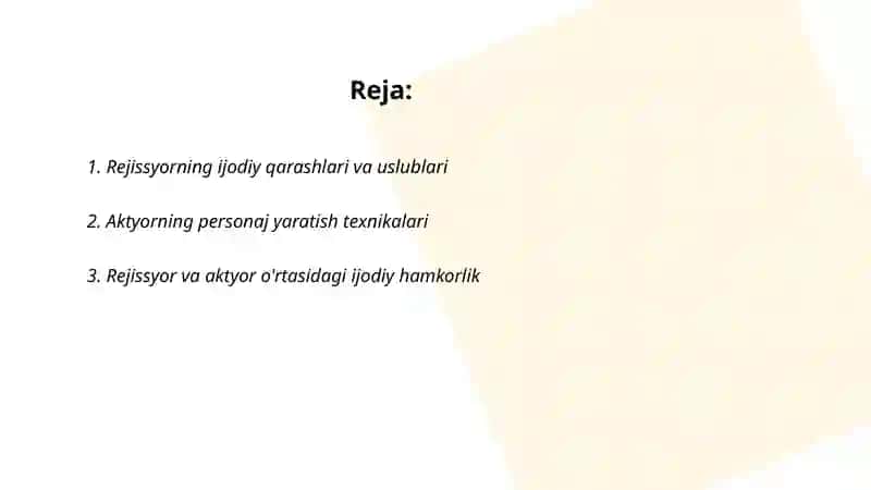 Rejissyor va aktyorlarning ijodiy faoliyati 2