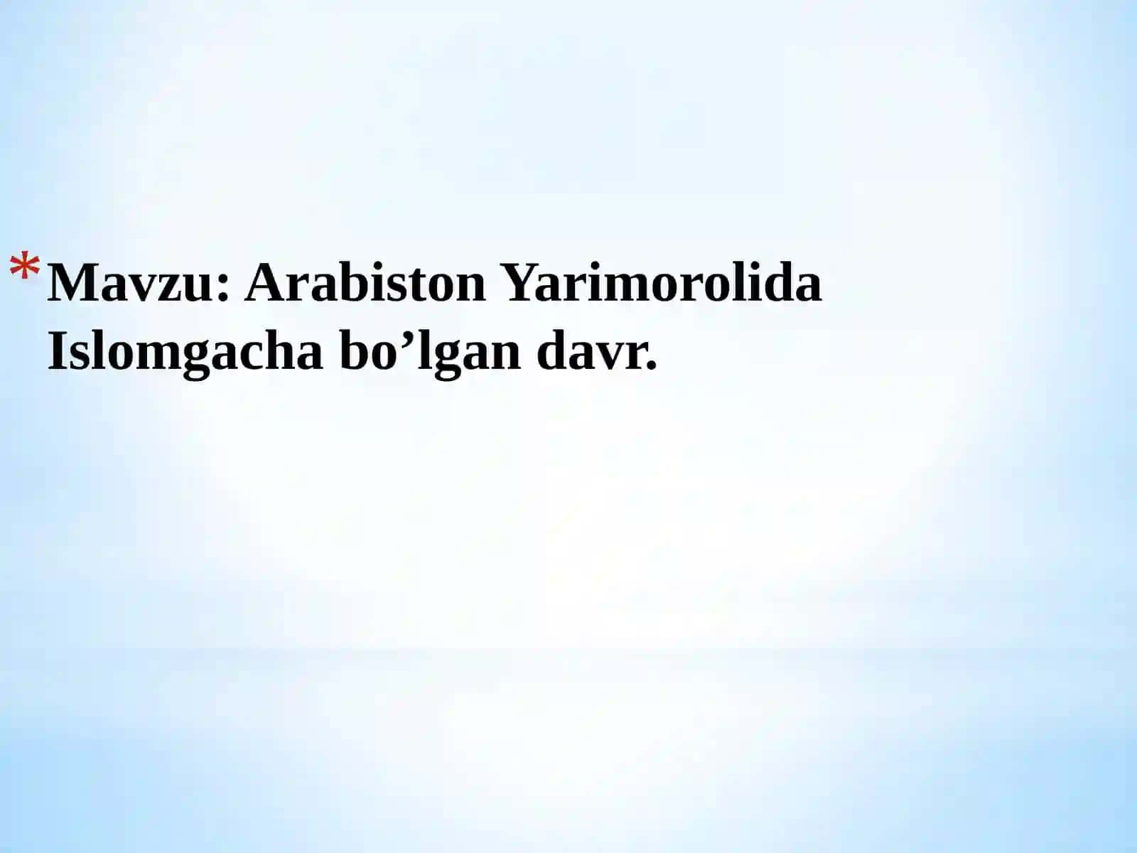 Arabiston Yarimorolida Islomgachabo’lgandavr 2