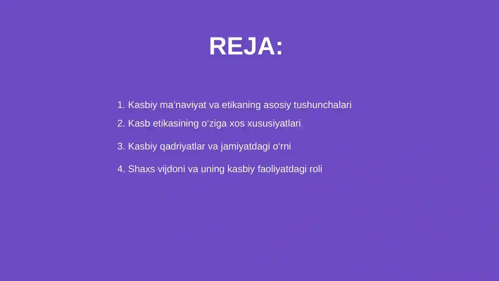 Kasbiy ma’naviyat va kasb etikasining o‘ziga xos xususiyatlari 2
