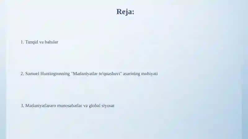 S xantingtonning Sivilizatsiya toʻqnashuvi asarini mohiyati 2