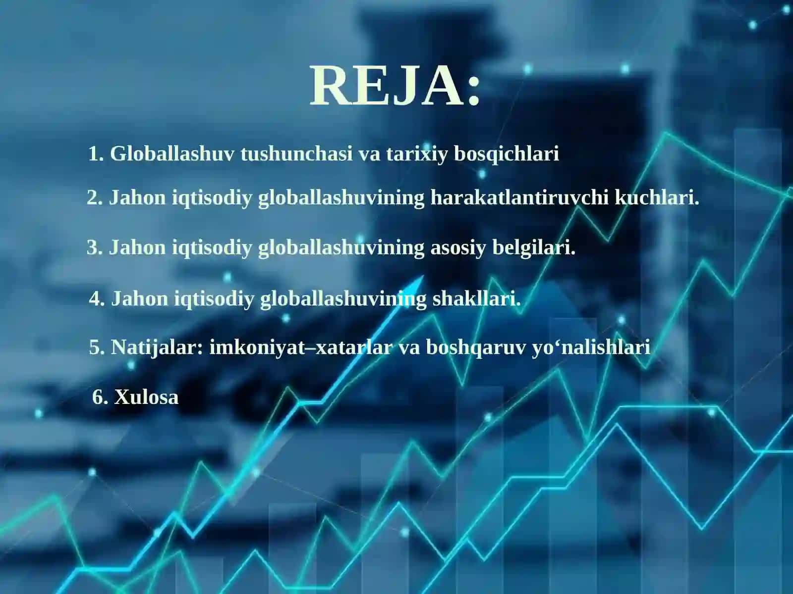 GLOBALLASHUVINING JAHON IQTISODIYOTI 2