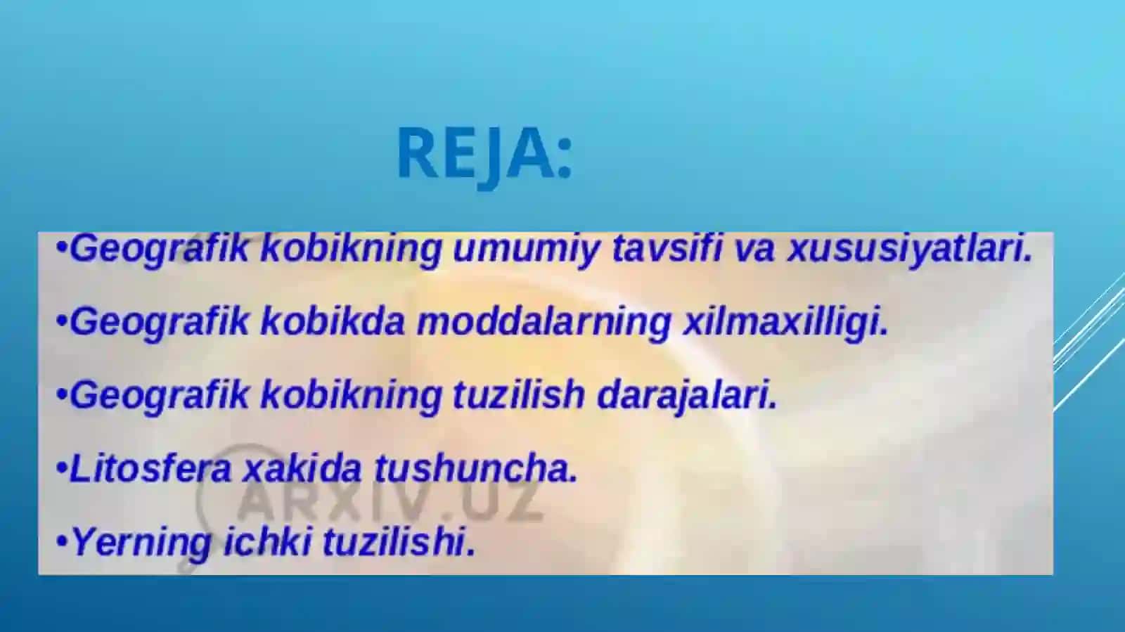 geografik qobiq, uning tartibi va tuzilishi. 2
