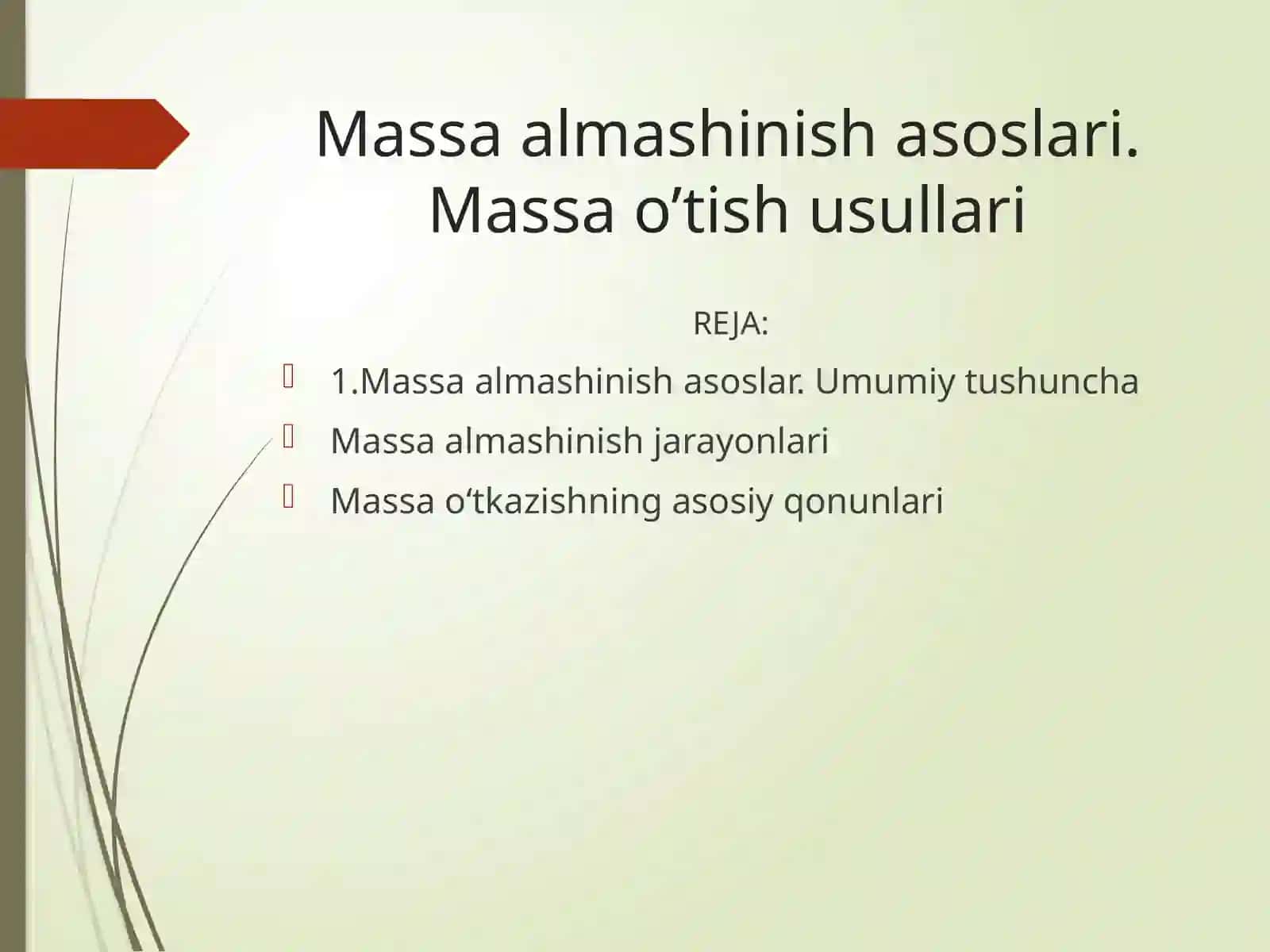 Massaalmashinish asoslar. Umumiy tushuncha 2