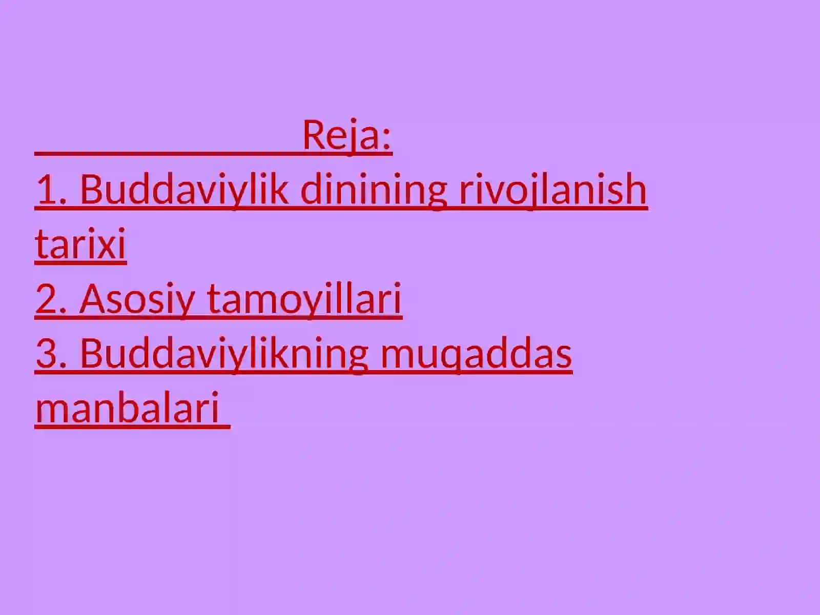 Buddaviylik dinining paydo bo'lishi va asosiy ta'limotlari 2
