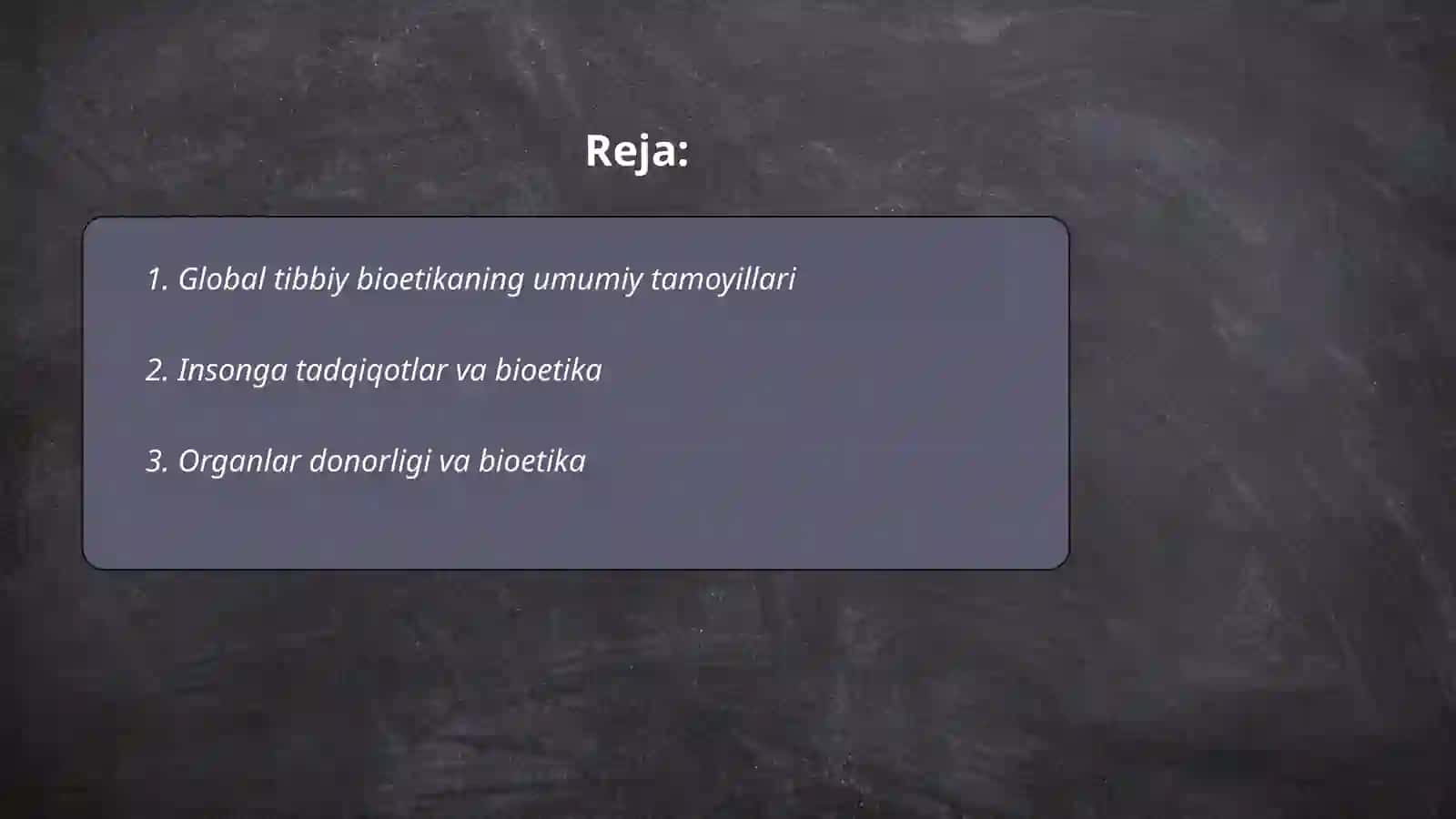 Global bioetika. Tibbiy bioetika muammolari 2