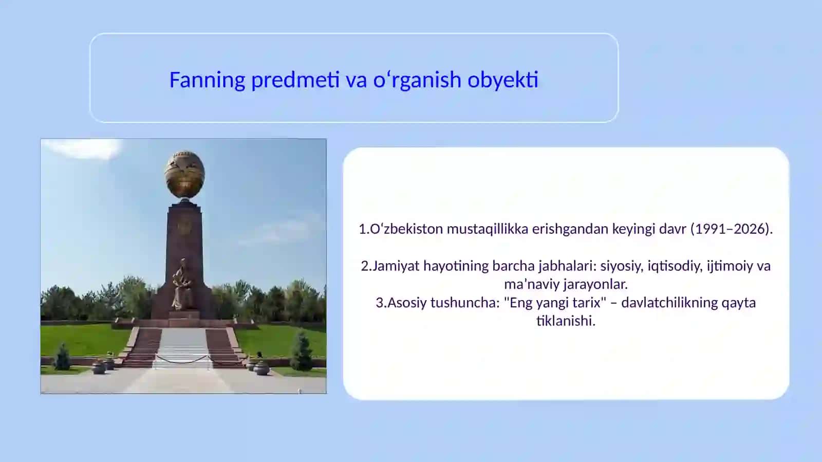 O‘zbekistonning eng yangi tarixi fanining maqsad va vazifalari 2
