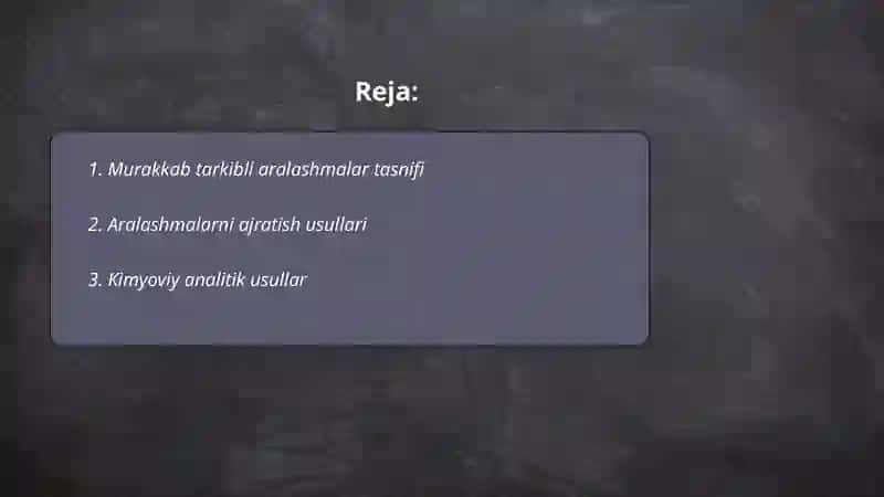 Murakkab tarkibli aralashma tarkibini aniqlash 2