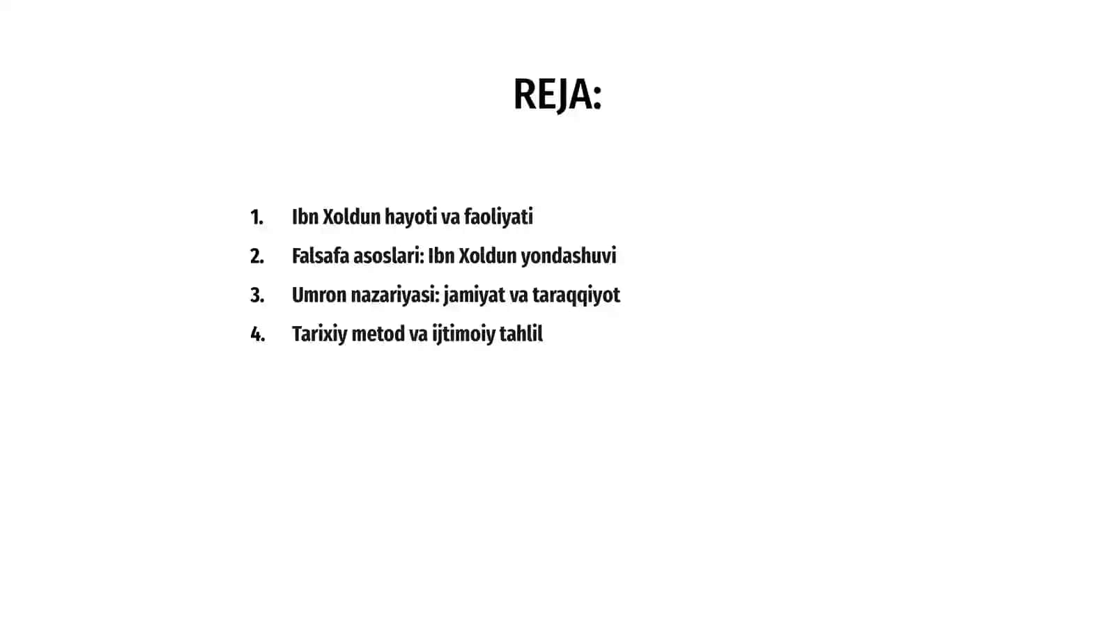 Ibn Xoldun falsafasi va uning tushunchasi 2
