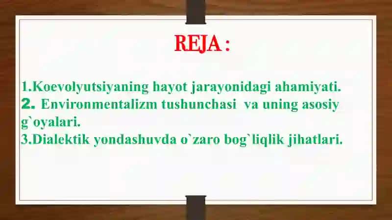 Koevolyutsiya va environmentalizm dialektikasi 2