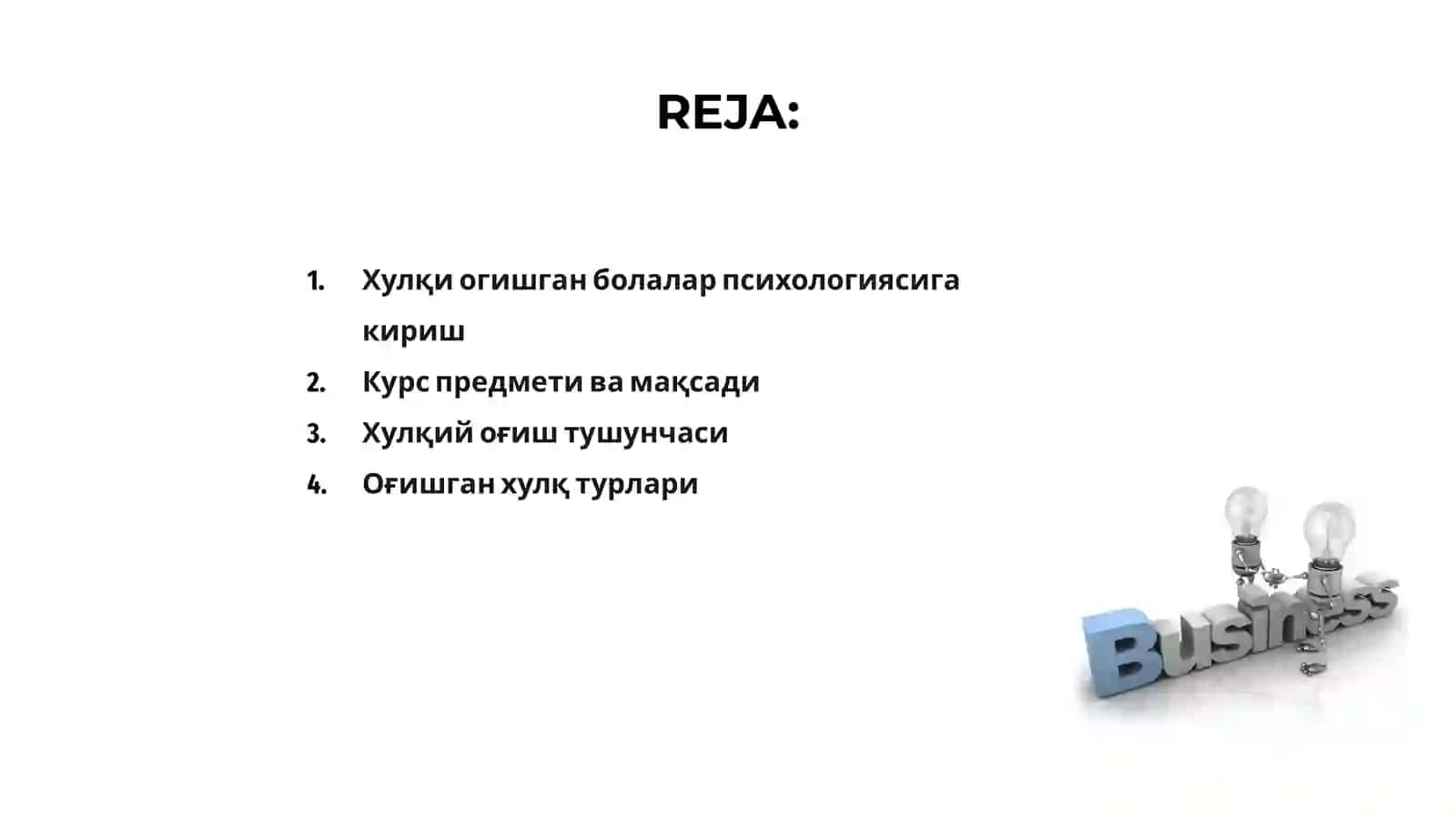 Хулки огишган болалар психологияси курси 2