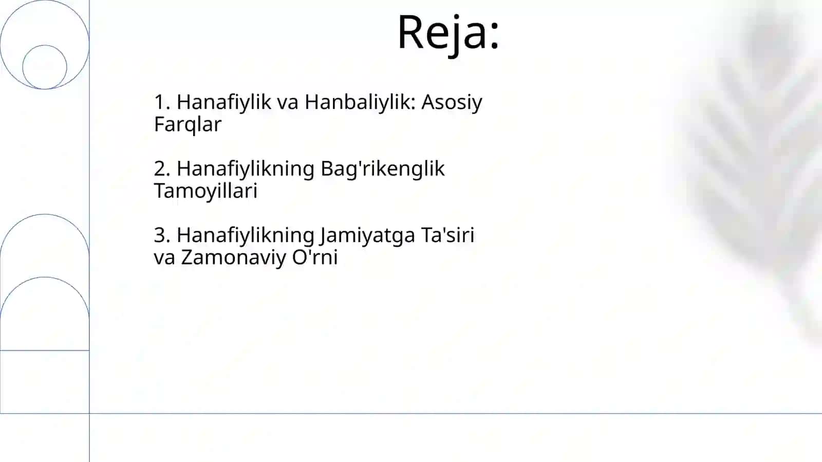 Hanafiylik va Xanafiylik 2