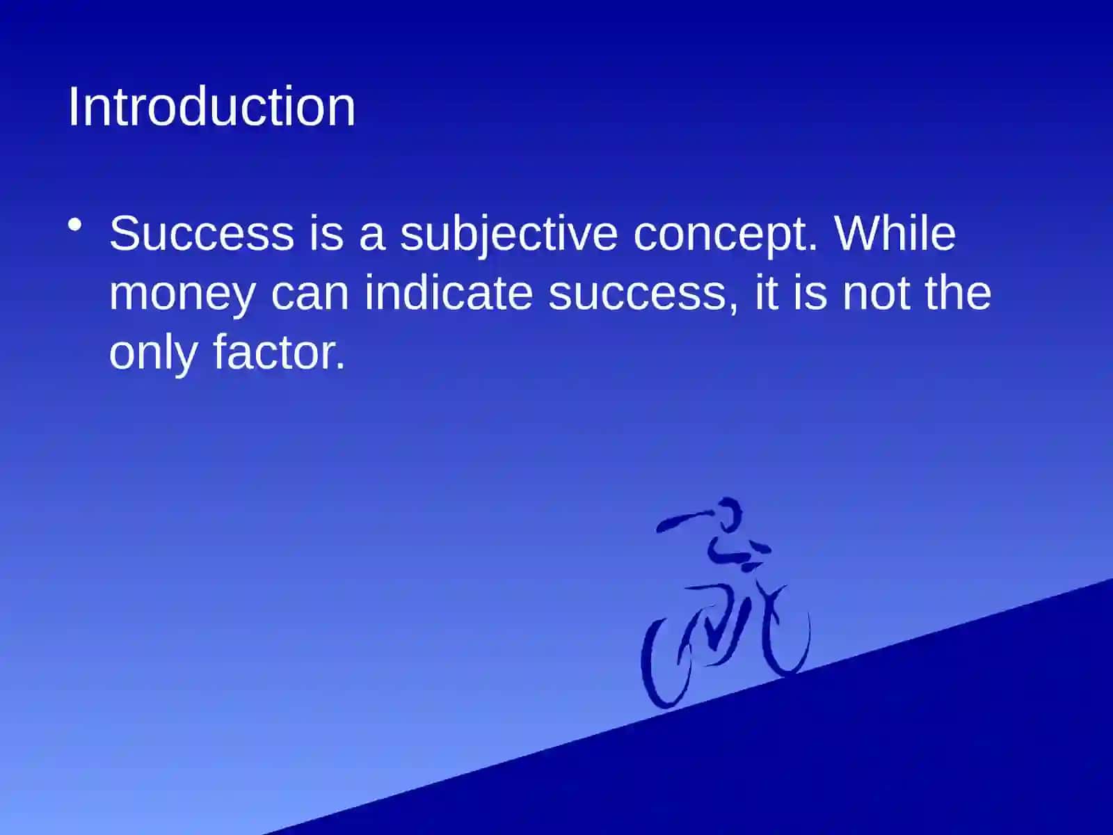 Is Success Measured by Money? 2
