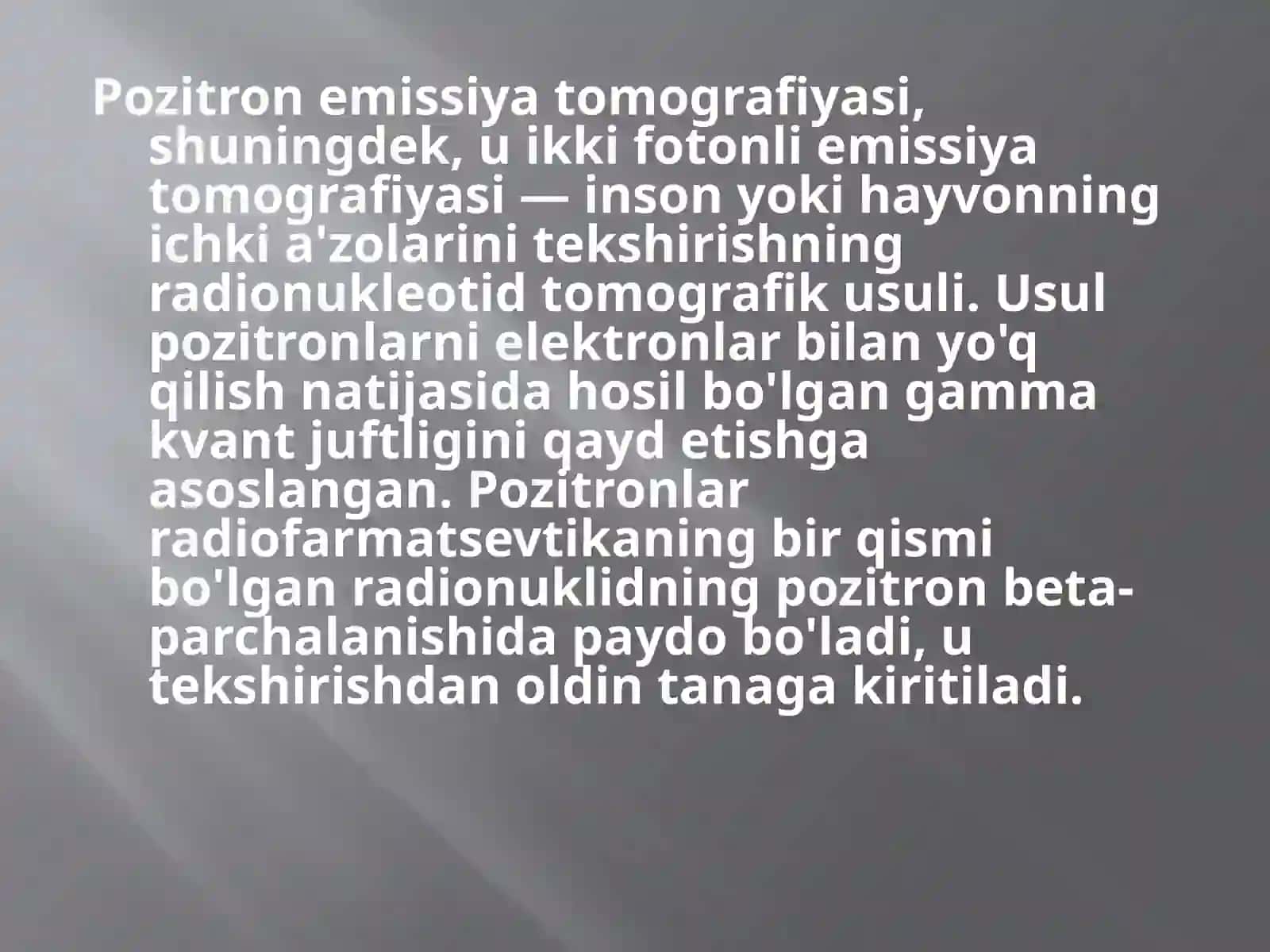 Pozitronemissiyatomografiyasi(PET) 2