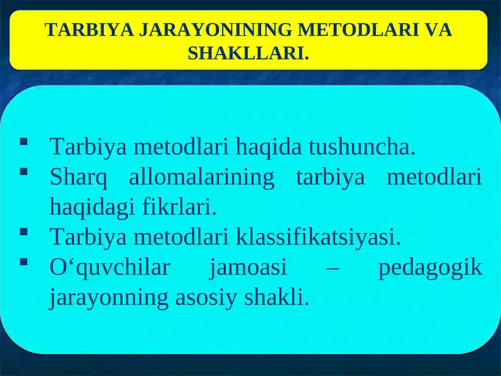 Tarbiya Metodlari haqida tushuncha 2