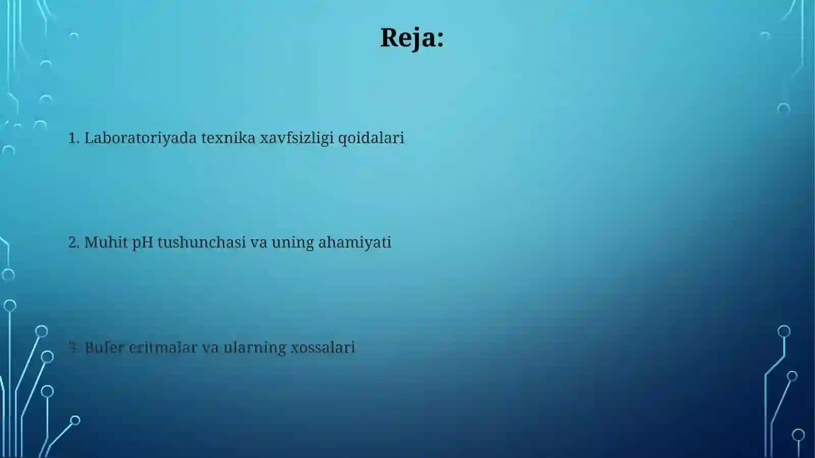 Labaratoriya mashgʻulotidatexnikaxavfsizligibilantanishish. MuhitpHvabufereritmalar 2