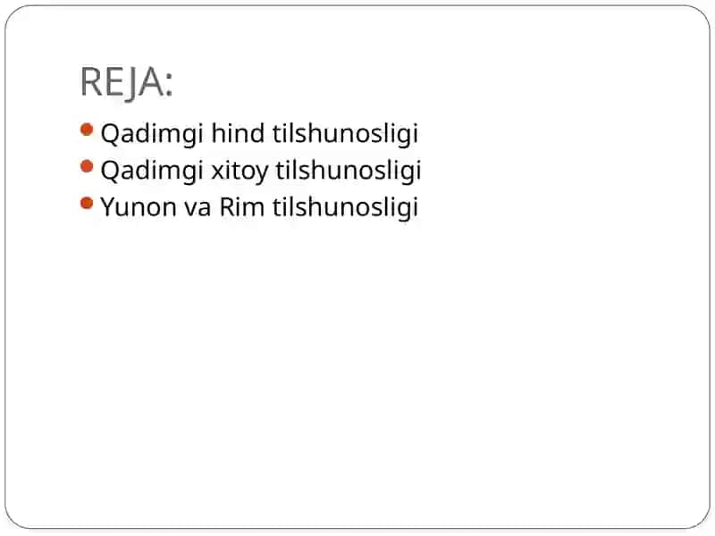 Qadimgi Hind va Xitoy Tilshunosligi 2
