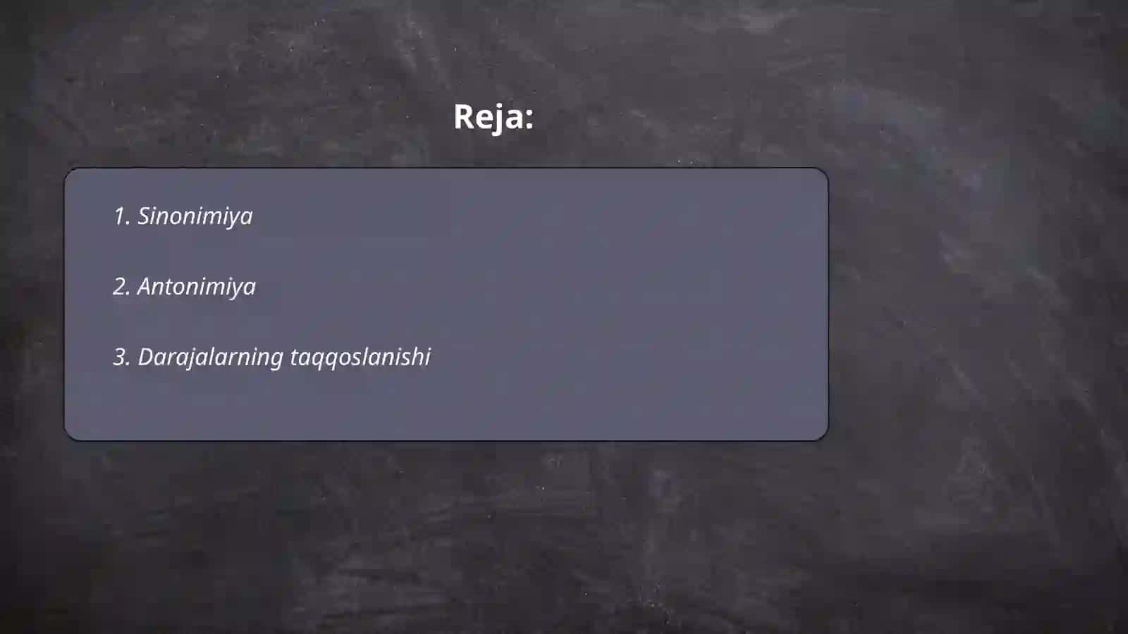 Sinonimiya. Antonimiya. Darajalanish 2