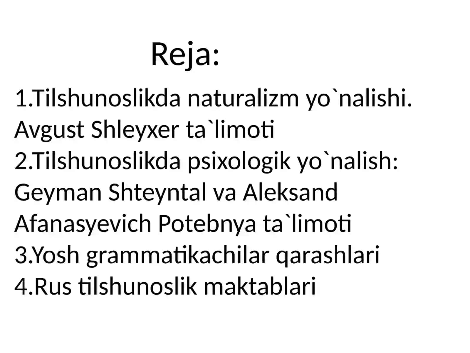 Tilshunoslik tarixidagi yo'nalishlar va maktablar. 2