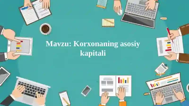 Korxonaning asosiy kapitali 2