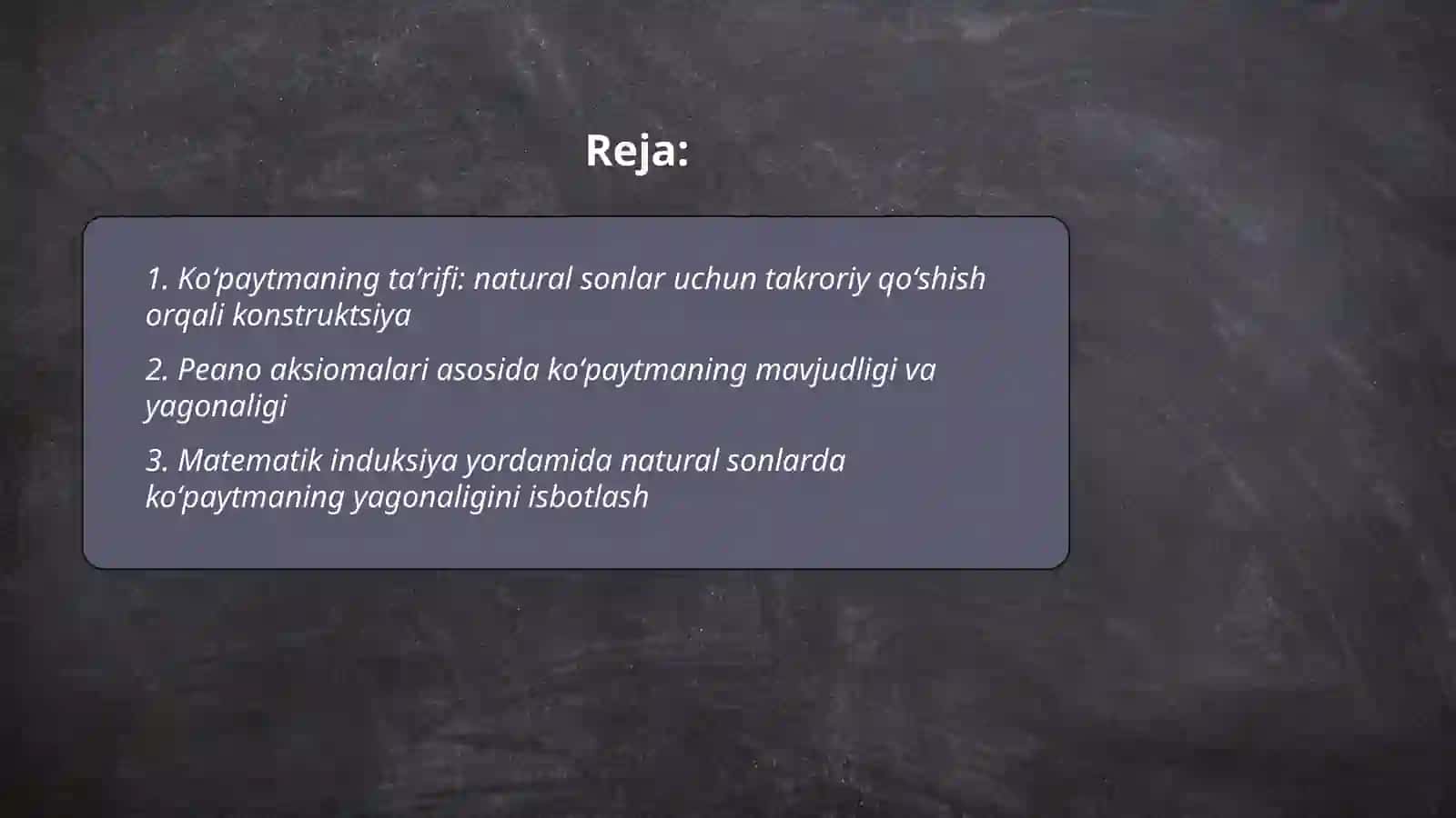 Koʻpaytmaning ta'rif, uning mavjudligini va yagonaligi 2