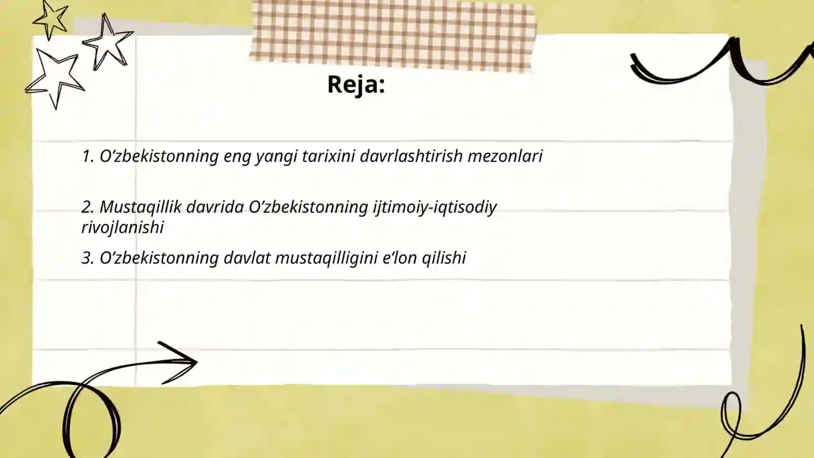 O'zbekistonning eng yangi tarixi fanining o'quv predmetini tashkil qiladi 2