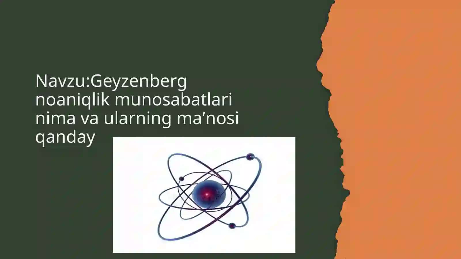 Geyzenberg noaniqlik munosabatlari 2
